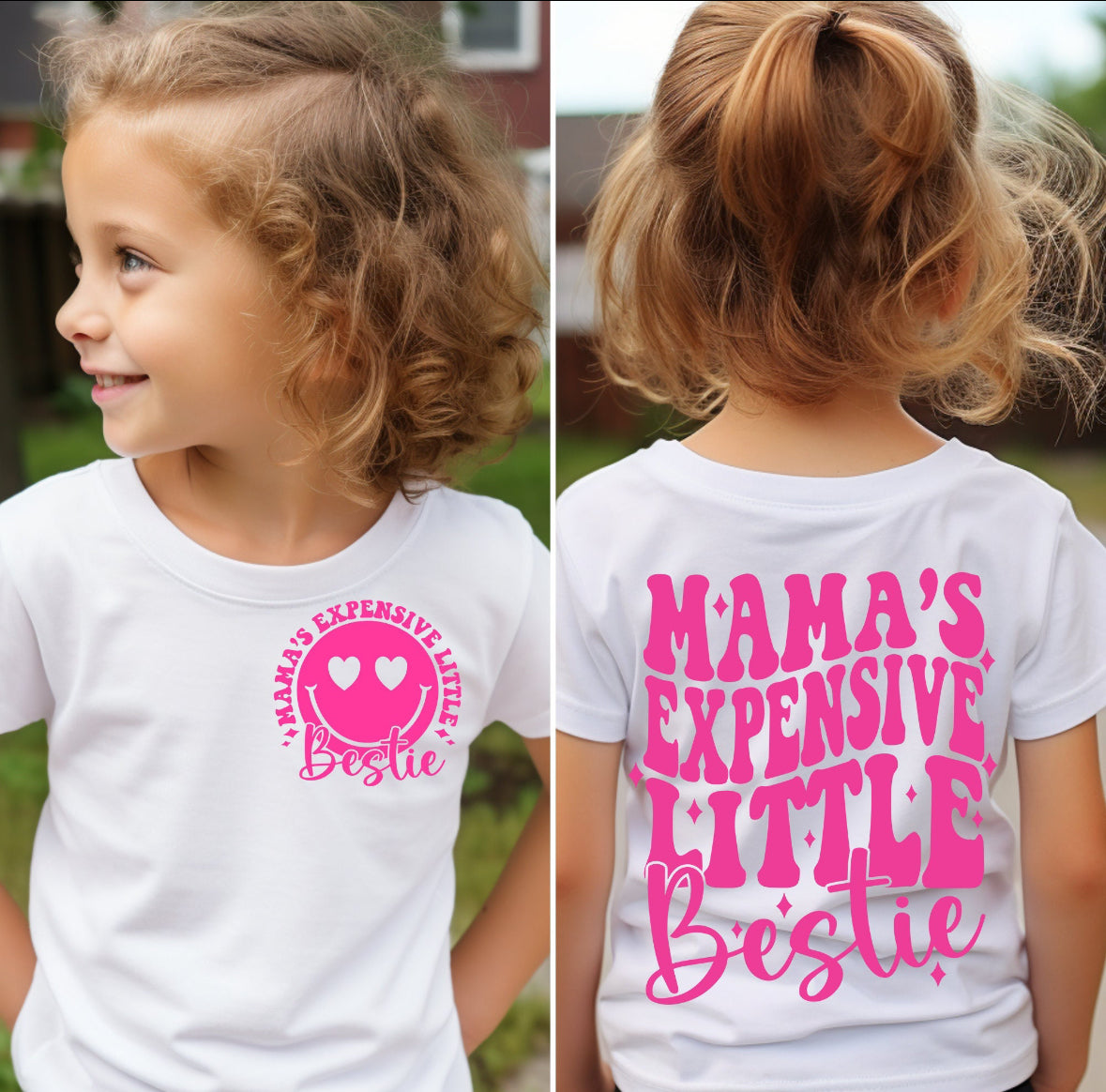 Mamas little expensive bestie shirt ^