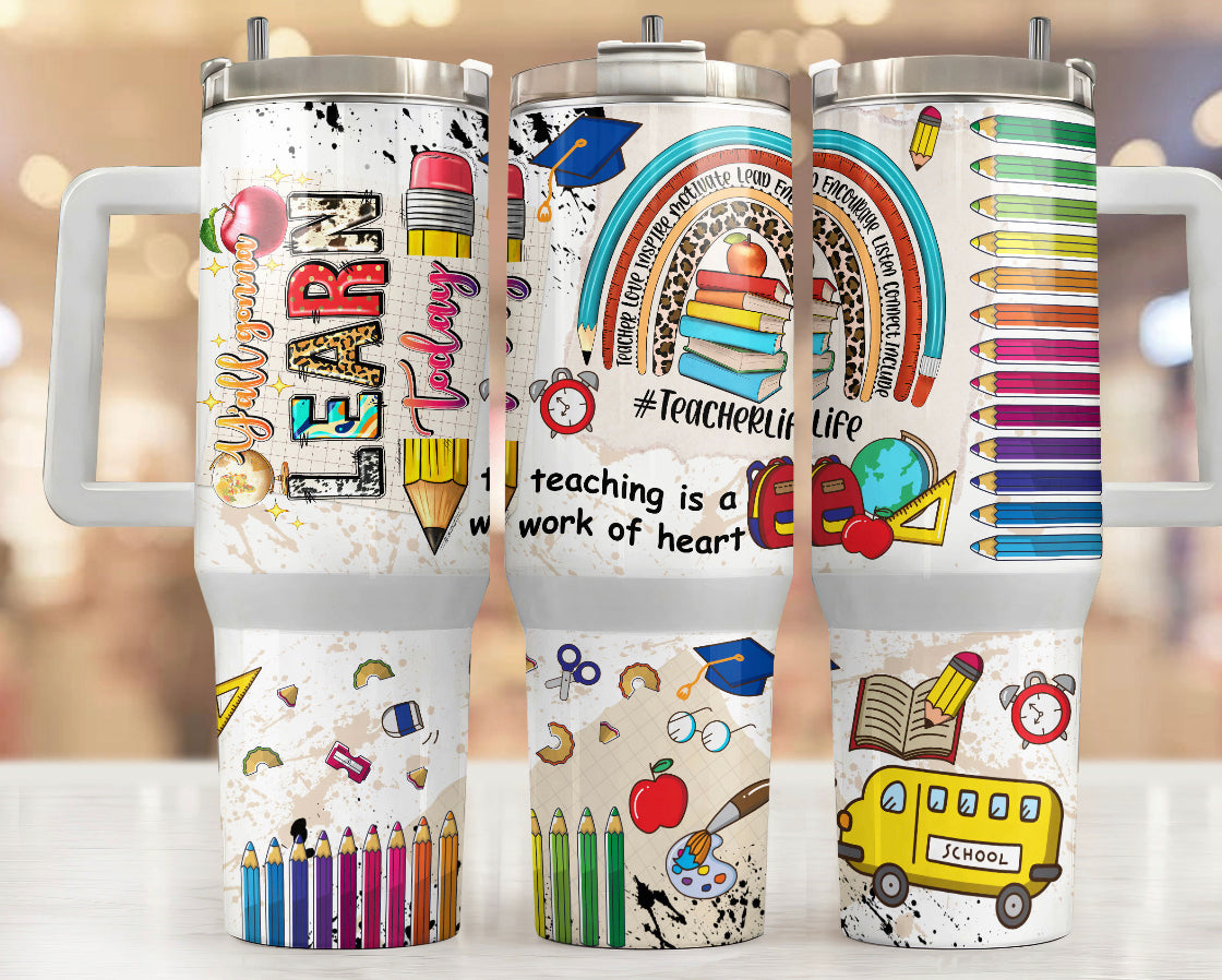 Teacher life 40oz tumbler