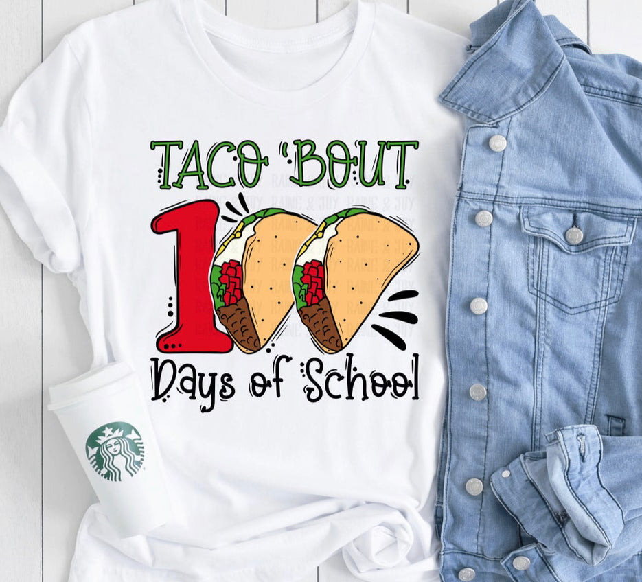 Taco bout 100 days of school