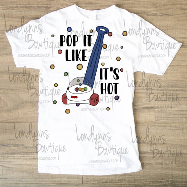 Pop it like it’s hot TODDLER/KIDS Sublimation shirts