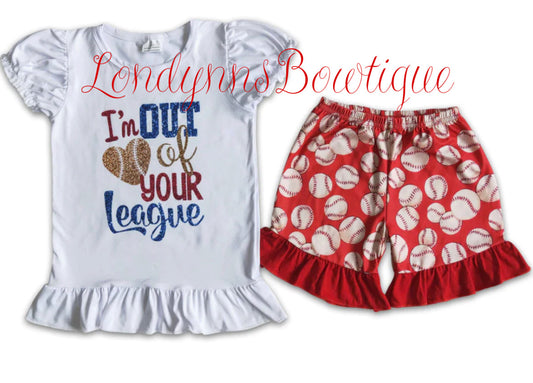 I’m out of your league  shorts set