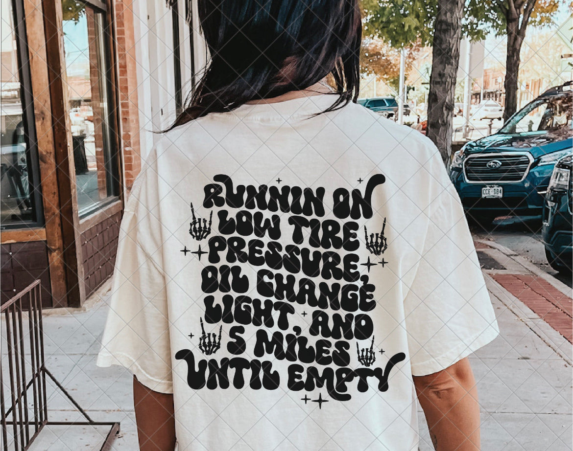 Runnin on low shirt