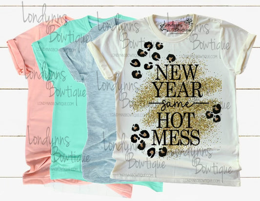 New year same hot mess Toddler Sublimation shirts