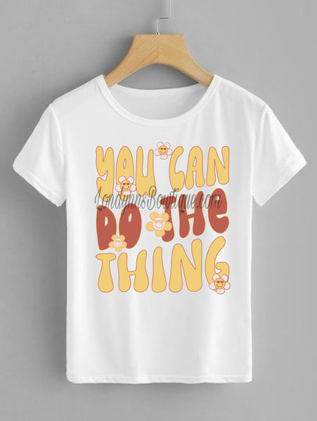 You can do the thing shirt
