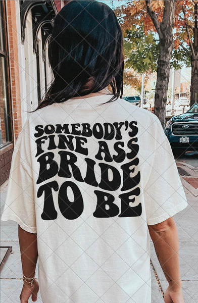 Somebody’s fine ass bride short sleeve sublimation shirt adult
