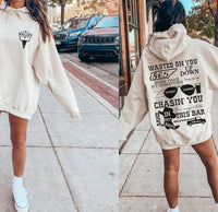 Wasted on you  hoodie