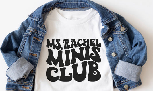 Mrs Rachel minis club TODDLER/KIDS Sublimation shirts