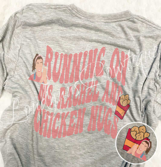 Running on chicken nuggets and mrs Rachel  TODDLER/KIDS Sublimation shirts