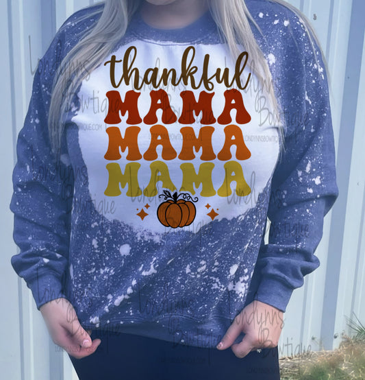 Thankful mama  Bleached sweatshirt