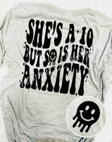 She’s a 10 but anxiety  mental health  shirt
