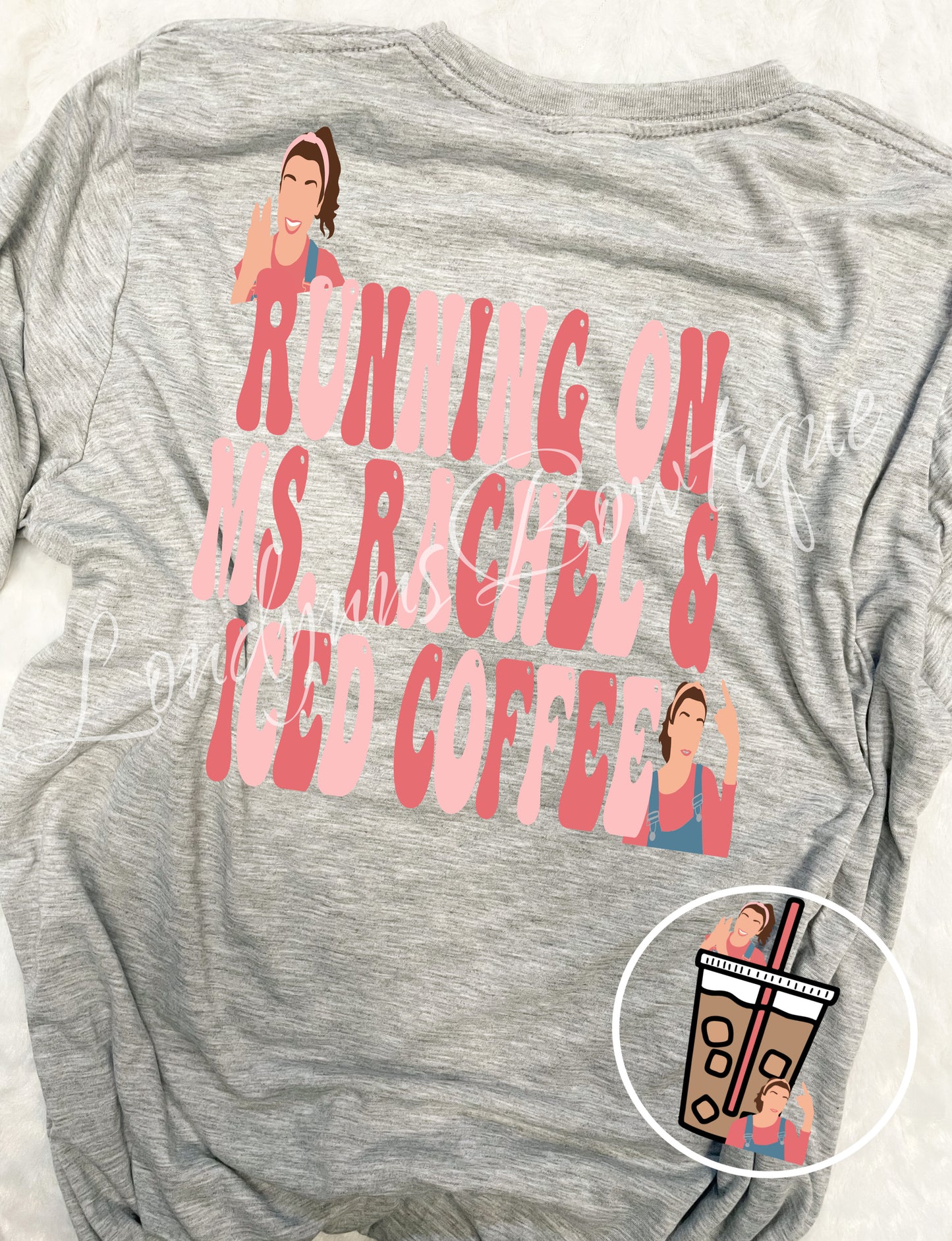 Running on mrs rachel and iced coffee  shirt