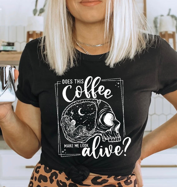 Does this coffee make me look shirt