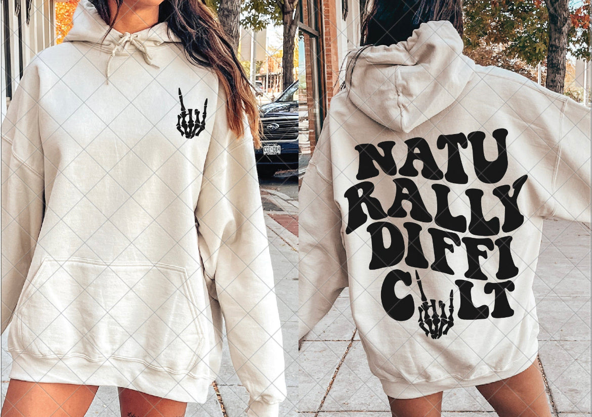 Naturally difficult hoodie