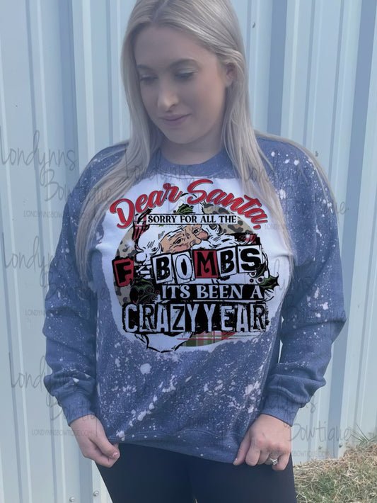 Dear Santa F bombs Bleached sweatshirt